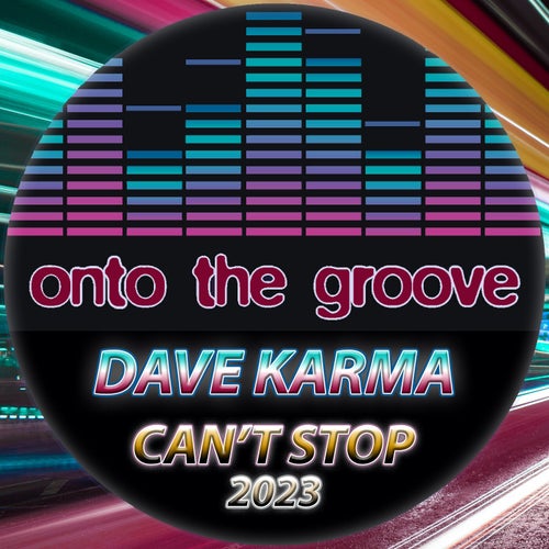 Dave Karma - Can't Stop (2023) [OTG173]